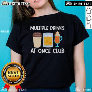 Alt Text: Funny ladies enjoying multiple drinks at a club, showcasing the 'Nice Multiple Drinks At Once' tee.