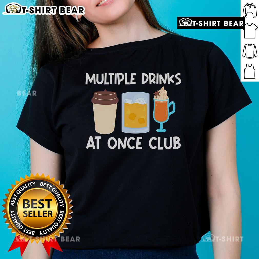 Alt Text: Funny ladies enjoying multiple drinks at a club, showcasing the 'Nice Multiple Drinks At Once' tee.