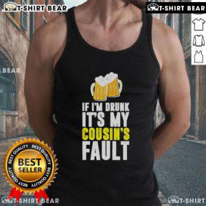 Alt Text: Original 'If I'm Drunk It's My Cousin' beer tank top design, perfect for casual outings and summer parties.