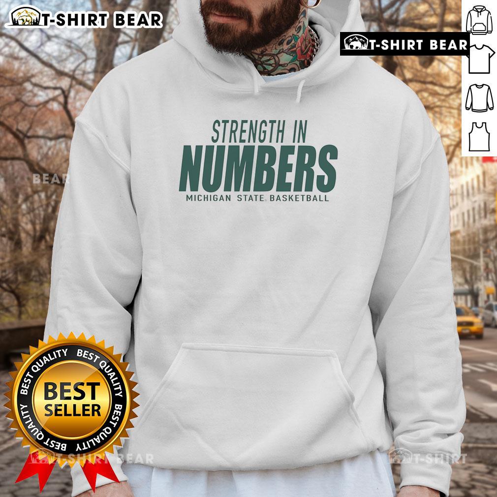 Pretty Michigan State Spartans Basketball Strength in Numbers hoodie featuring team colors and logo for fans.