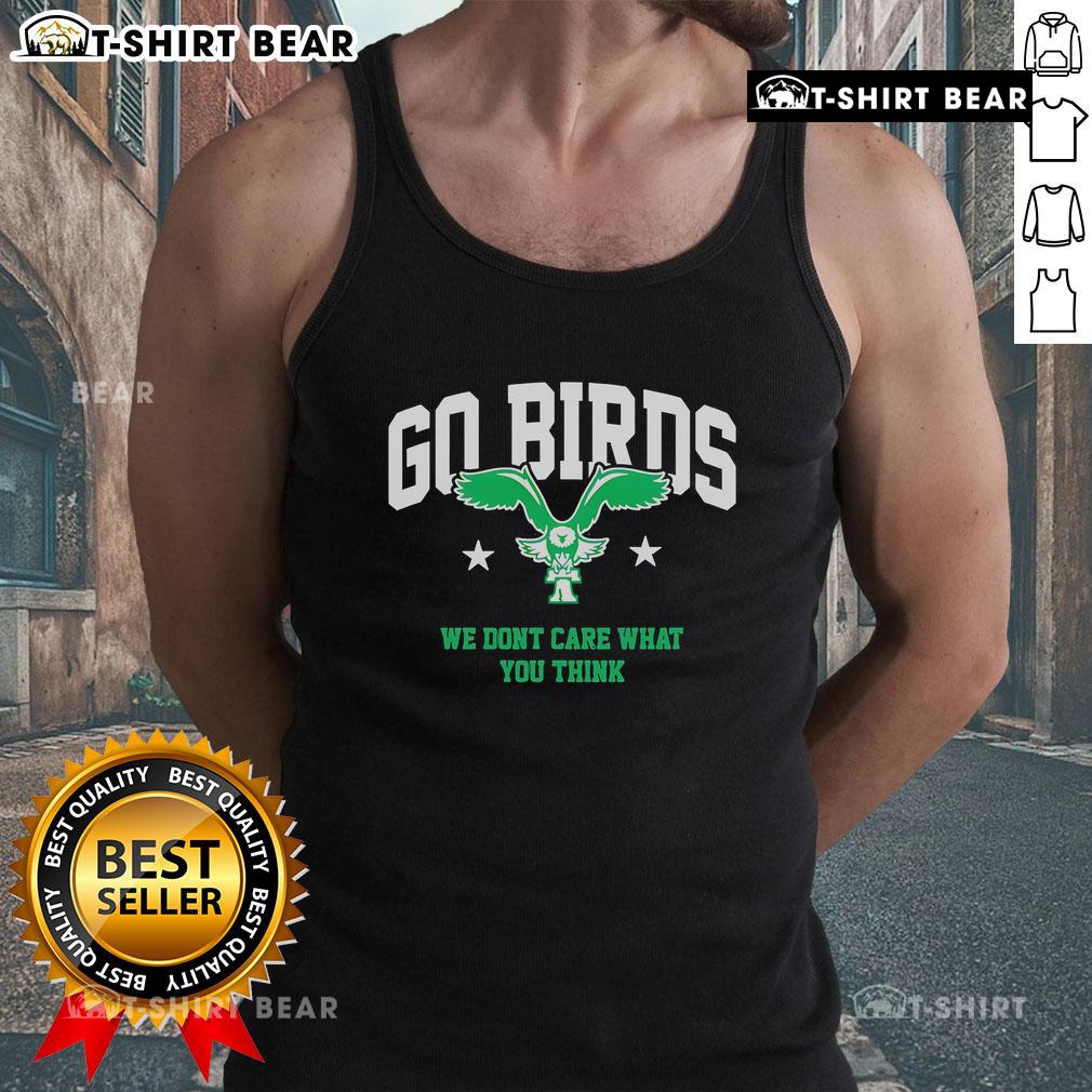 Top Go Birds Don't Care What You Think Tank Top featuring a bold graphic design and casual fit for summer wear.