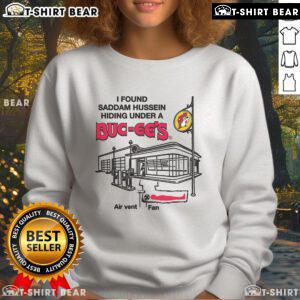 Top I Found Saddam Hussein sweatshirt featuring bold graphic design and unique style for history enthusiasts.