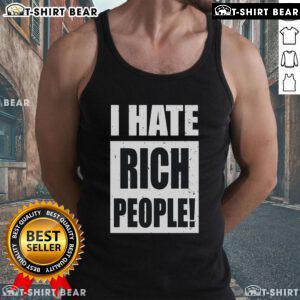 Trendy 'I Hate Rich People' tank top displayed on a hanger, perfect for expressing bold opinions in style.