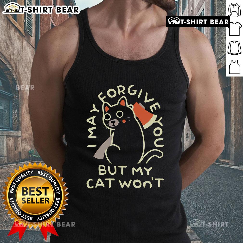 Top I May Forgive You But My Cat Won't tank top featuring a humorous cat graphic, perfect for cat lovers and casual wear.
