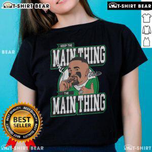 Top Jalen Hurts Keep The Main Thing The Main Thing Ladies Tee showcasing stylish design for football fans.