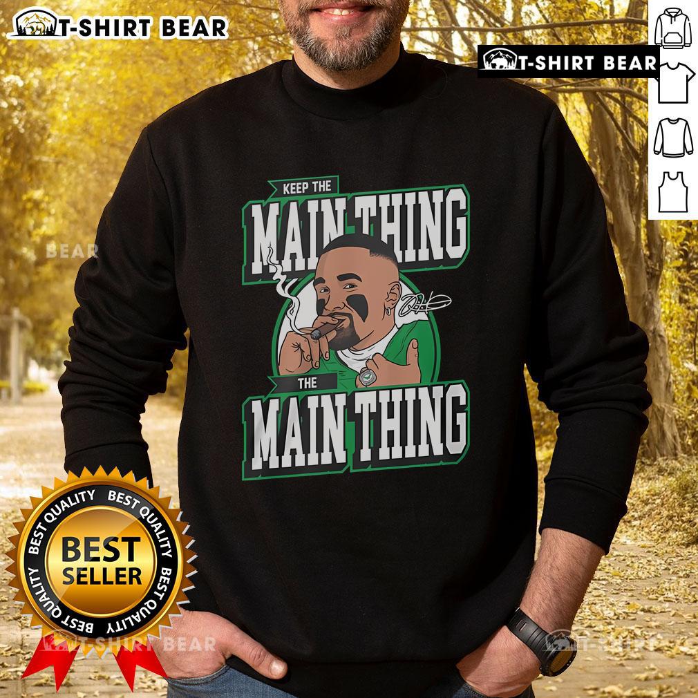 Jalen Hurts sweatshirt featuring 'Keep The Main Thing The Main Thing' design, perfect for fans and casual wear.