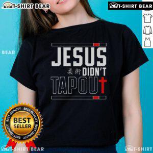 Top Jiu Jitsu Jesus tee for women featuring 'Jesus Didn't Tap Out' design, perfect for faith and martial arts enthusiasts.