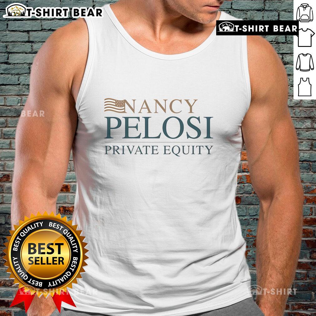 Top Nancy Pelosi private equity tank top featuring a stylish design, perfect for casual wear and political enthusiasts.