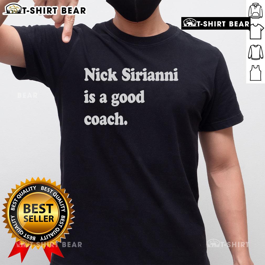 Top Nick Sirianni Is A Good Coach Philadelphia Eagles T-Shirt featuring bold graphics and team colors for fans.