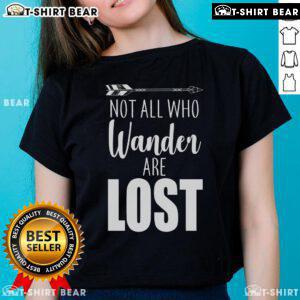 Top-Not-All-Who-Wander-Are-Lost-Arrow-Ladies-Tee featuring a stylish arrow design and a motivational quote for adventurers.