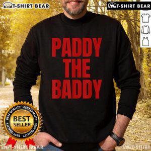 Cozy Top Paddy The Baddy sweatshirt featuring bold graphic design, perfect for fans of Paddy Pimblett's style.