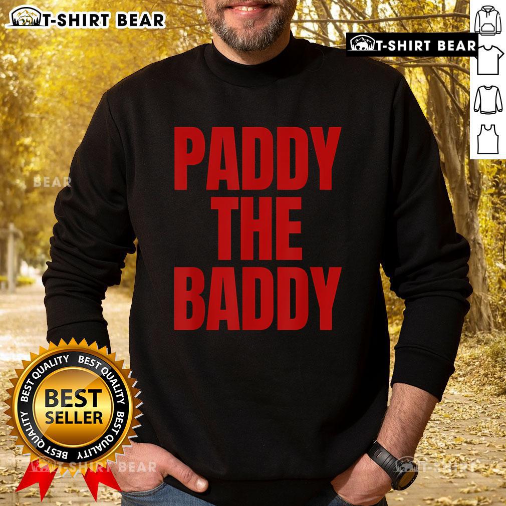 Cozy Top Paddy The Baddy sweatshirt featuring bold graphic design, perfect for fans of Paddy Pimblett's style.