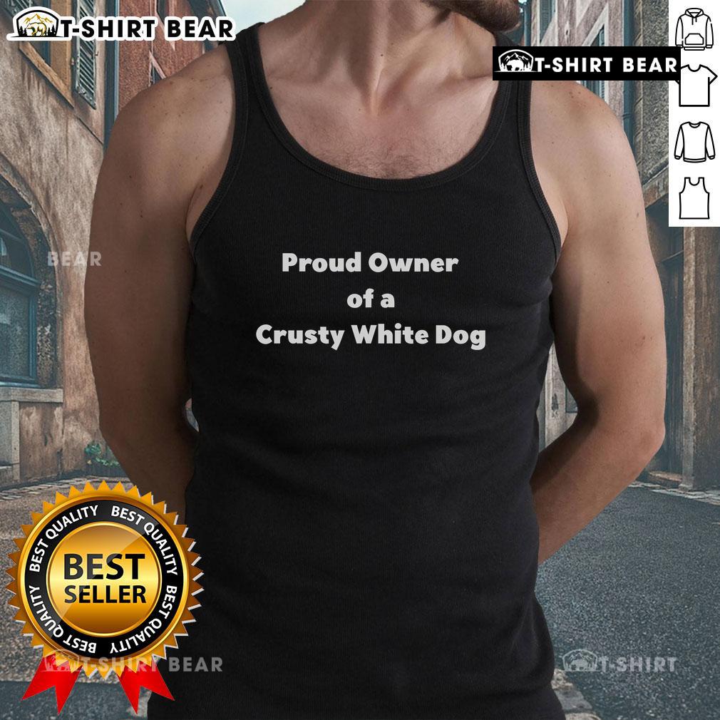 Proud owner wearing a 'Crusty White Dog' tank top, showcasing love for their pet in a sunny outdoor setting.