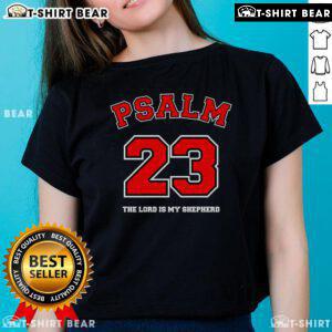 Top Psalm 23 'The Lord Is My Shepherd' Bible verse on a Christian ladies' jersey tee, perfect for faith-inspired fashion.