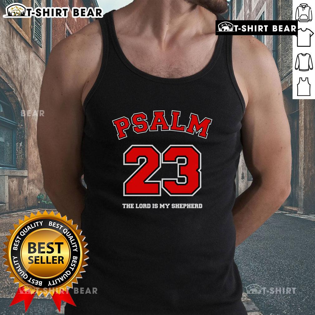 Alt Text: Christian Jersey Tank Top featuring Psalm 23 'The Lord Is My Shepherd' verse, perfect for faith-inspired fashion.