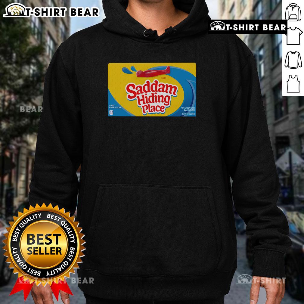 Top Saddam Hiding Place Gummies Hiding Spot Hoodie featuring a unique design inspired by historic events.