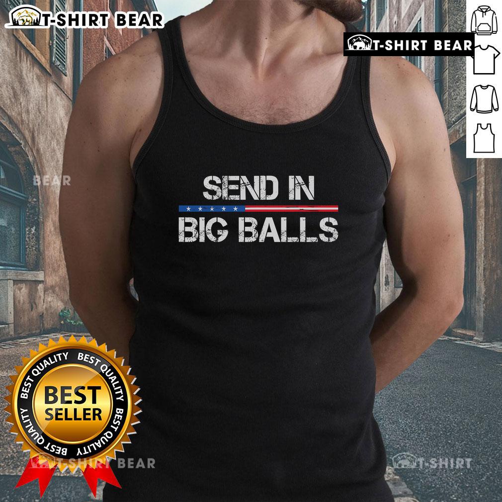 Top Send In Big Balls Doge Tank Top featuring a playful Doge design, perfect for casual summer wear.