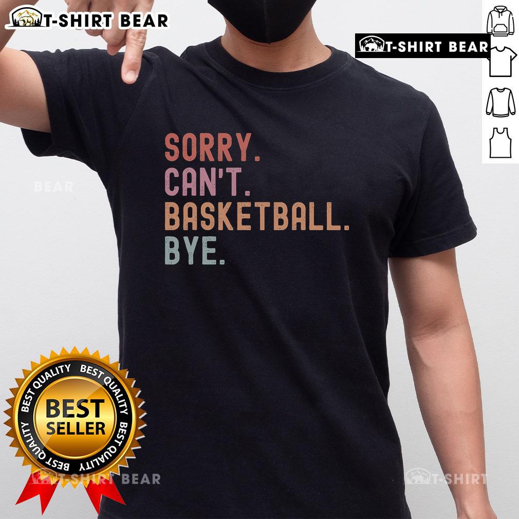 Funny basketball player t-shirt featuring 'Top Sorry Can't Bye' slogan, perfect for sports enthusiasts and gift ideas.