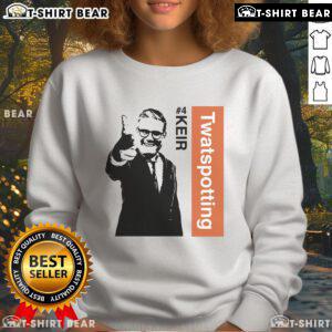 Keir Starmer Sweatshirt featuring top Twatspotting design, perfect for fans of political humor and unique fashion.