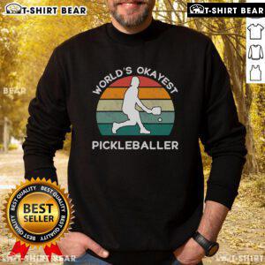 Funny retro sweatshirt design for the world's okayest pickleballer featuring a playful pickleball graphic.
