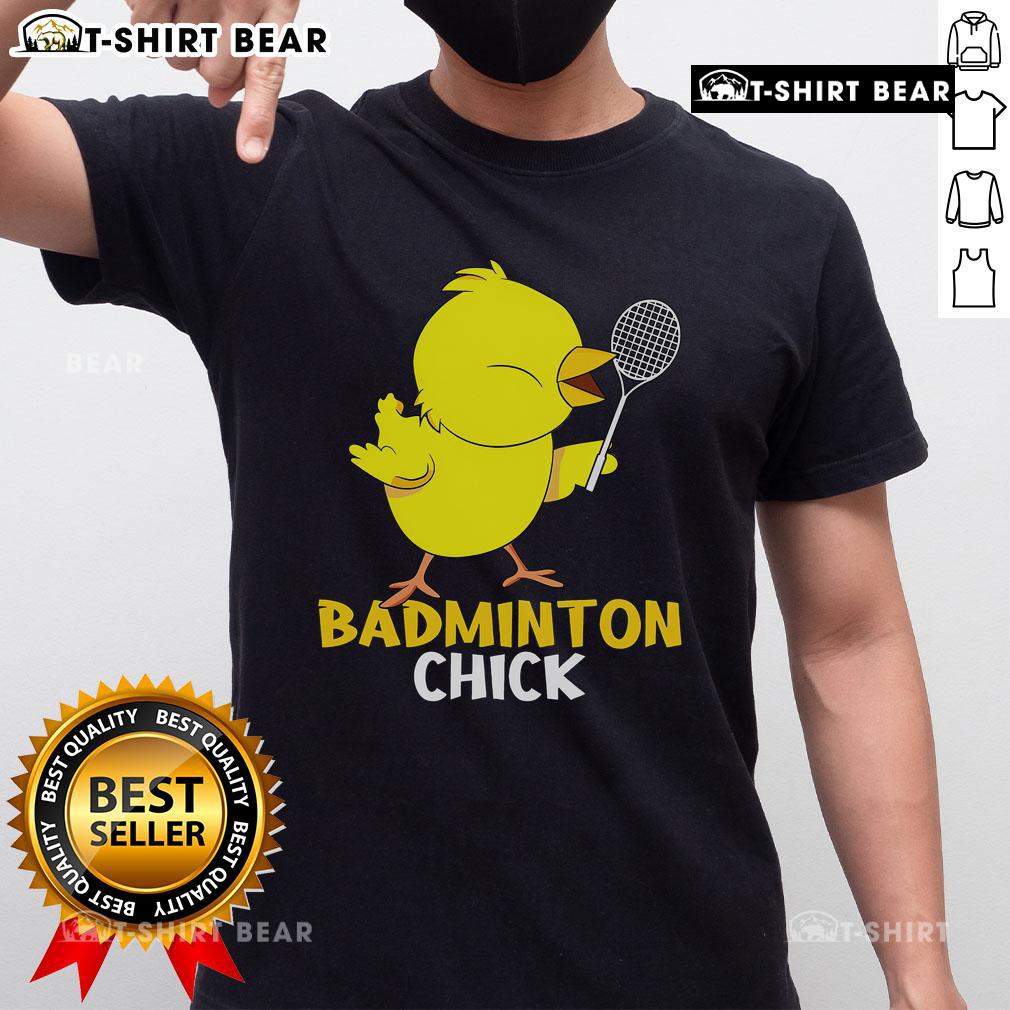 Good Badminton Chick Chicken Birdie T-Shirt featuring a fun graphic design for badminton lovers and enthusiasts.