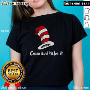 Good Come And Take It Hat Ladies Tee featuring a bold design, perfect for casual wear and expressing individuality.