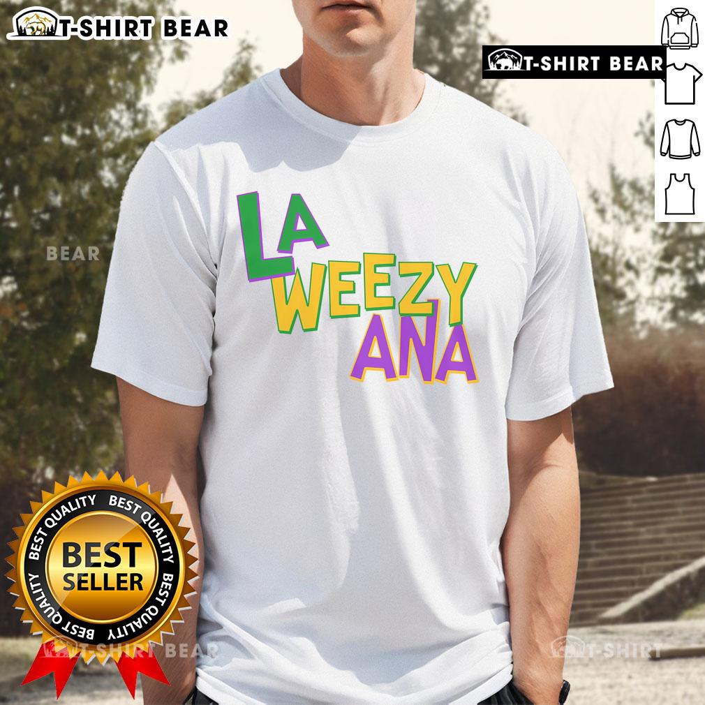 Nice Mardi Gras La Weezy Ana T-Shirt featuring vibrant colors and festive design perfect for celebrating Mardi Gras.