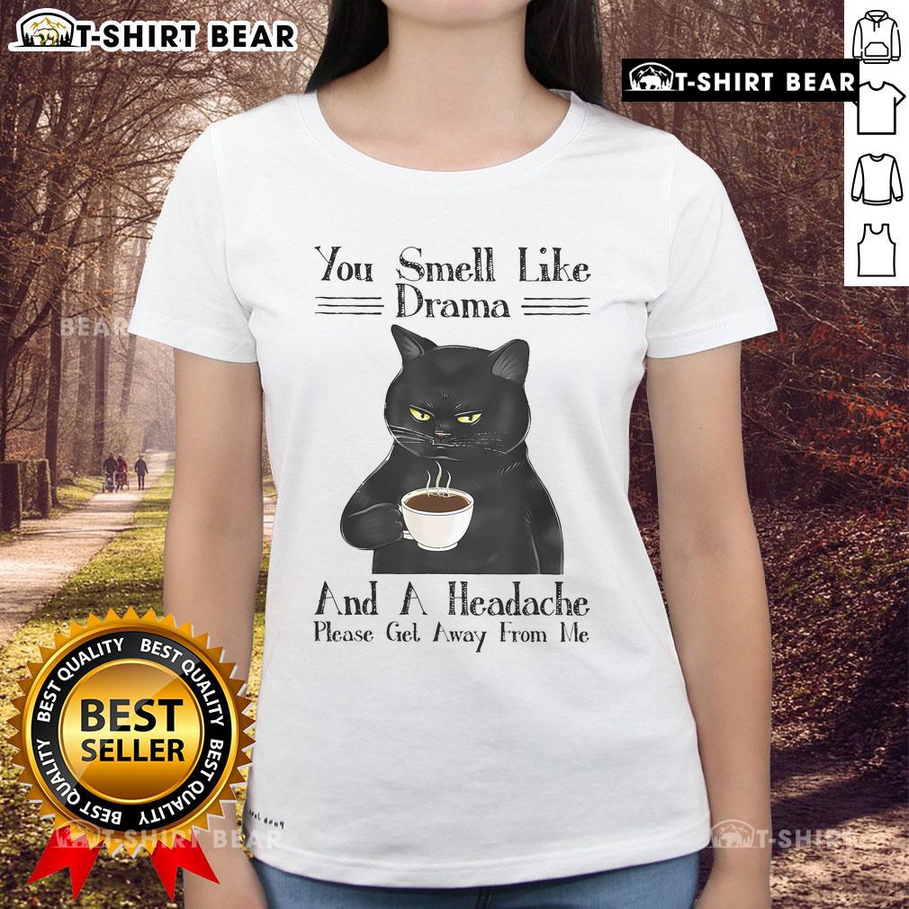 Black cat graphic on 'You Smell Like Drama and a Headache' coffee ladies tee, perfect for cat lovers and humor fans.