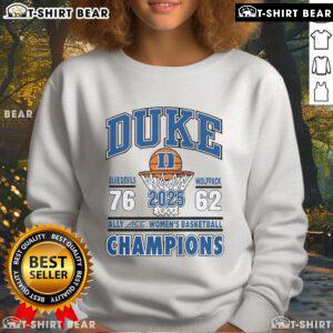 Official Duke Blue Devils vs Wolfpack 2025 Ally ACC Women's Basketball Champions Sweatshirt showcasing team pride.