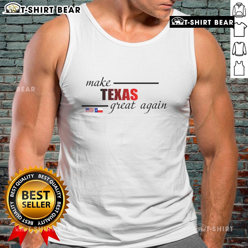 Alt Text: Official Make Texas Great Again tank top featuring Texas flag design, perfect for patriotic summer wear.