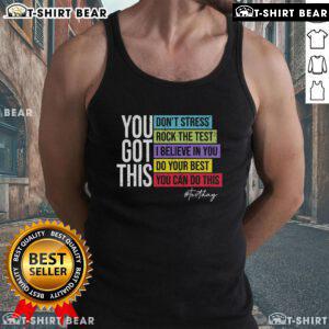 Original Test Day Rock the Test Tank Top for Teachers - Motivational design for testing day success.