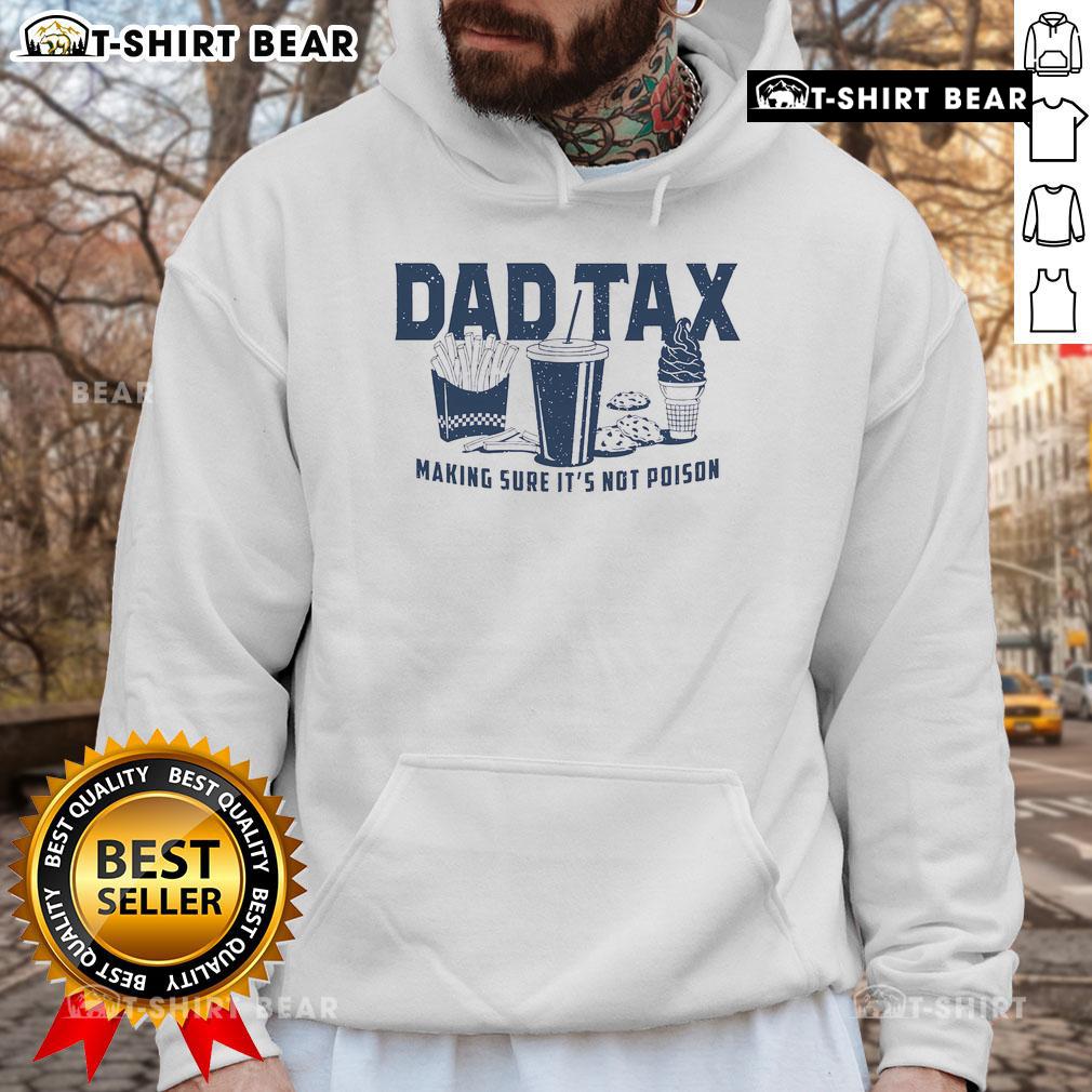 Funny classic hoodie for dads with 'Making Sure It's Not Poison' slogan, perfect for humor-loving parents.