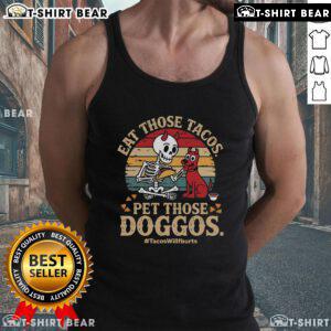 Vintage retro sunset tank top featuring 'Premium Eat Those Tacos Pet Those Doggos' design for taco and dog lovers.