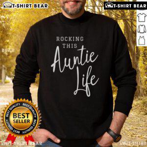 Premium rocking this auntie life sweatshirt in soft fabric, perfect for stylish aunties embracing their fun role.