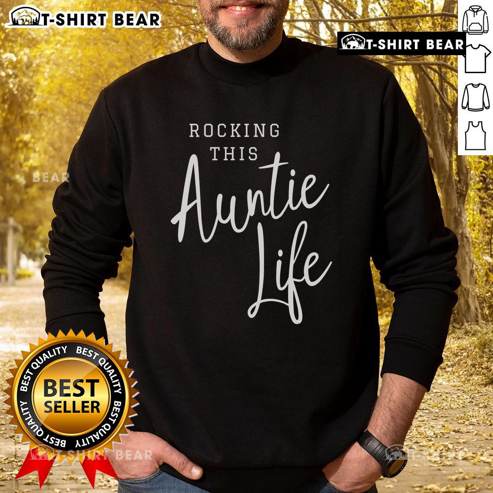 Premium rocking this auntie life sweatshirt in soft fabric, perfect for stylish aunties embracing their fun role.