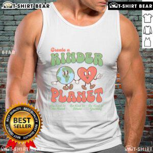 Pretty Create A Kinder Planet Earth Day tank top promoting kindness to our planet with vibrant designs and eco-friendly message.