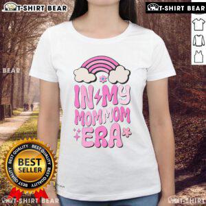 Pretty Groovy In My MomMom Era Ladies Tee for Mother's Day 2025, featuring a stylish design perfect for moms and grandmas.