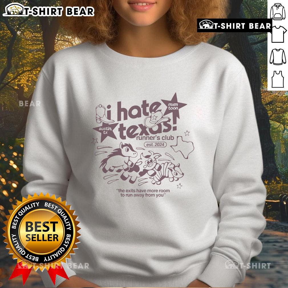 Pretty I Hate Texas Runners Club Est 2024 sweatshirt featuring a bold design, perfect for running enthusiasts and club members.