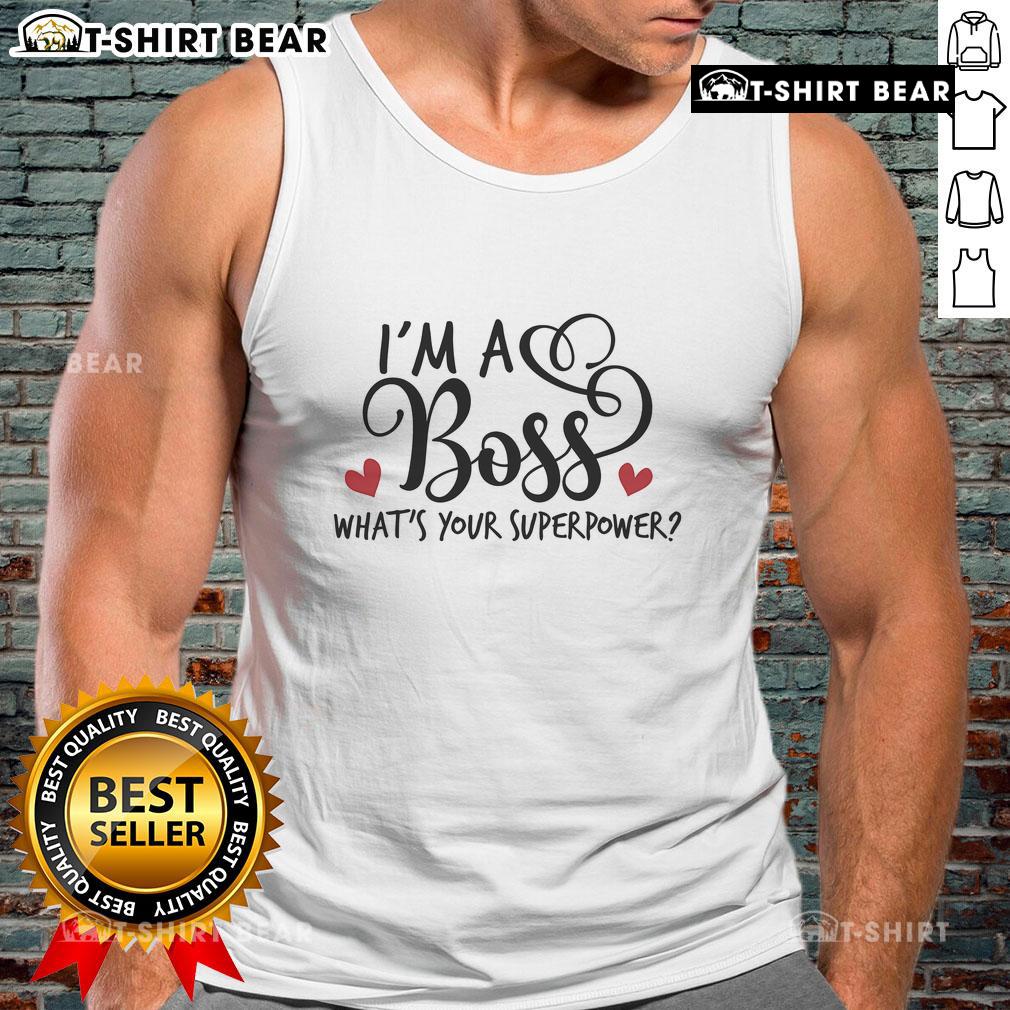 Alt Text: Pretty I'm A Boss What's Your Superpower tank top in vibrant design, perfect for confident womens casual wear.