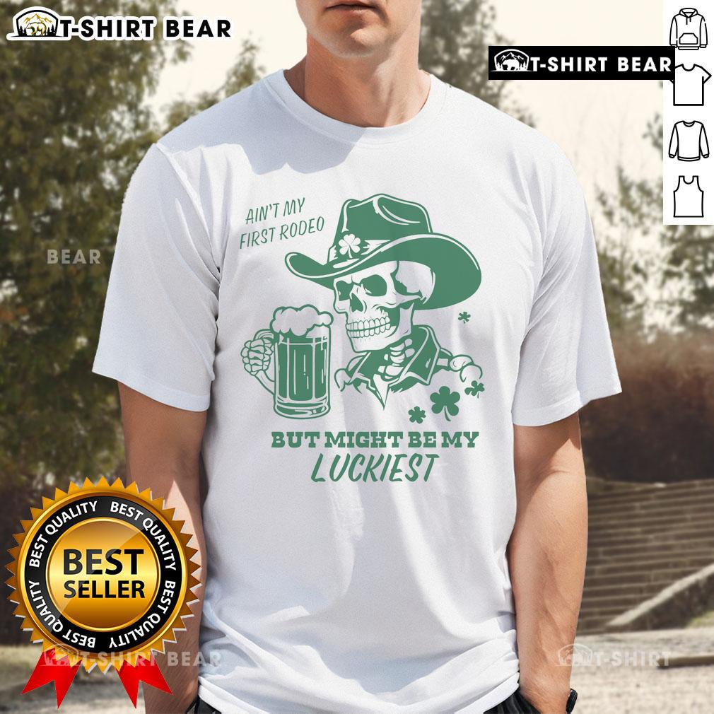 Top Ain't My First Rodeo But Might Be My Luckiest T-Shirt design featuring a fun rodeo theme and playful typography.