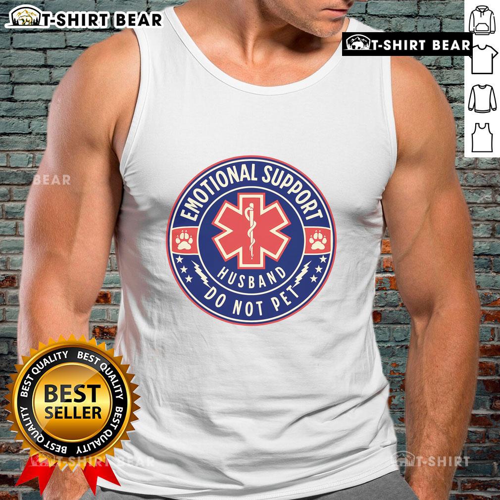 Man wearing a 'Top Emotional Support Husband Do Not Pet Service Dog' tank top, promoting awareness for service animals.
