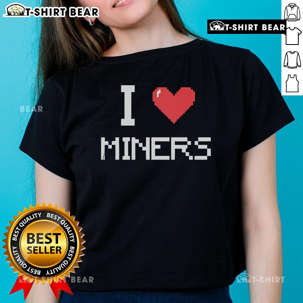 Stylish 'I Love Miners' Minecraft ladies tee featuring a fun design, perfect for gamers and fans of the popular game.