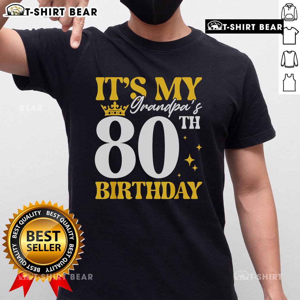 Celebrating Grandpa's 80th birthday with a fun t-shirt design featuring 'Top It's My Grandpa's 80th Birthday.'