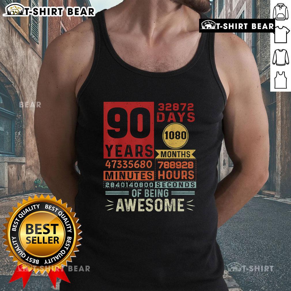 Celebratory 90th birthday tank top featuring 'Top Ninety Years of Being Awesome' design for a fun milestone celebration.