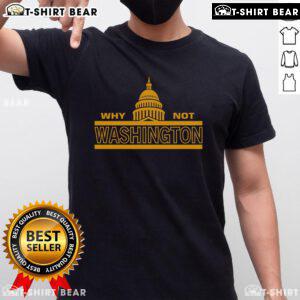 Top Why Not Washington T-Shirt featuring a stylish design, ideal for casual wear and showing your love for Washington.