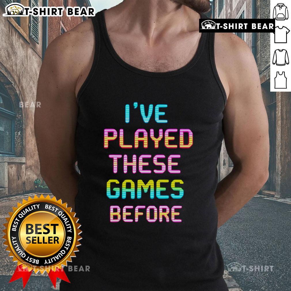 Alt Text: Retro Gamer tank top featuring 'Awesome I've Played These Games Before' design, perfect for gaming enthusiasts.