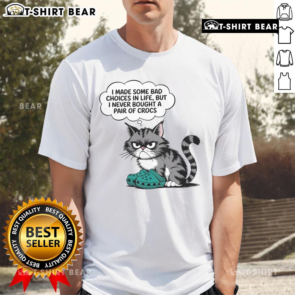 Alt Text: Cute cat wearing a I Made Some Bad Choices But Never Bought Crocs t-shirt, showcasing a humorous feline fashion statement.