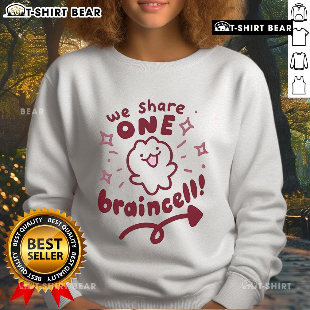 Cute We Share One Braincell Sweatshirt featuring a playful design, perfect for casual outfits and cozy wear.