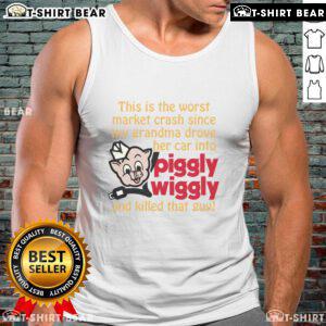 Alt Text: Funny tank top with text about the worst market crash and a humorous reference to grandma's driving mishap.