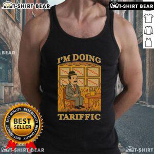 Hot I'm Doing Tariffic This Is Fine meme tank top featuring a humorous design perfect for casual wear.